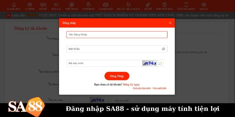 Đăng nhập SA88 - sử dụng máy tính tiện lợi