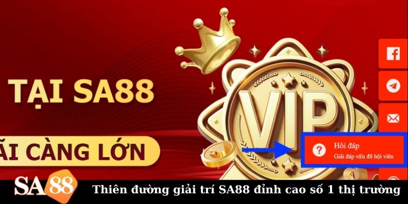 Tìm hiểu thêm về SA88 qua phần giải đáp thắc mắc